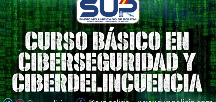 SUP-CURSO-CIBERSEGURIDAD-CIBERDELINCUENCIA-POLICIA